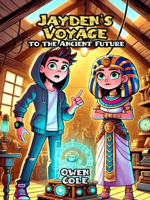 cover image of Jayden's Voyage to the Ancient Future